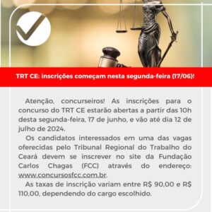 Leia mais sobre o artigo TRT/CE publica edital de concurso para provimento de cargos de servidores