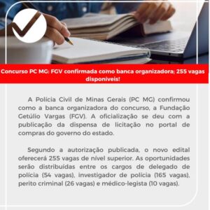 Leia mais sobre o artigo Concurso PC MG: FGV é a BANCA; edital terá 255 vagas!